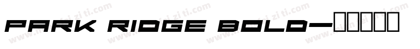 Park Ridge Bold字体转换